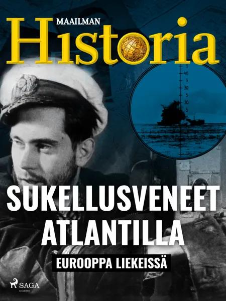 Sukellusveneet Atlantilla af Maailman Historia