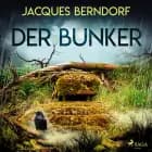 Der Bunker af Jacques Berndorf