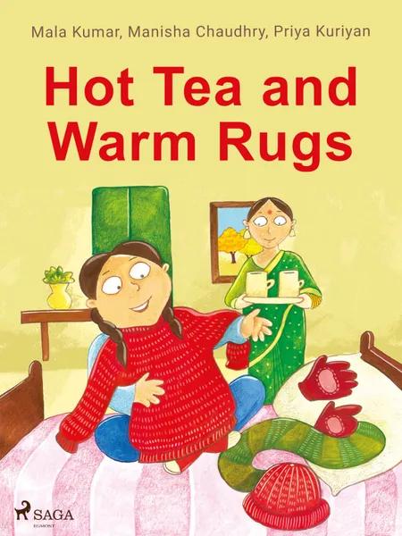 Hot Tea and Warm Rugs af Priya Kuriyan