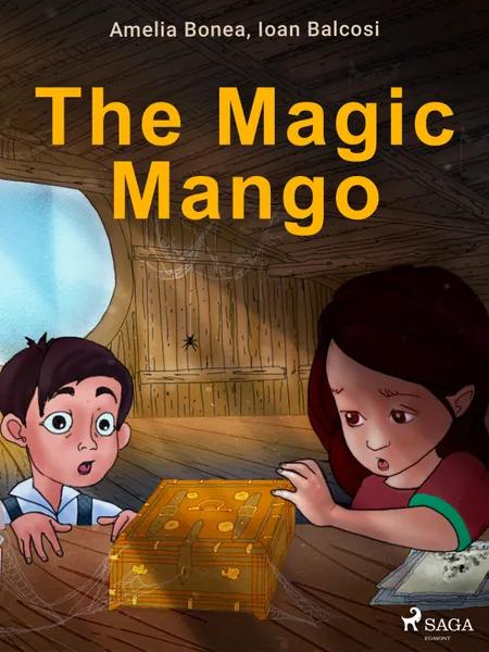 The Magic Mango af Ioan Balcosi