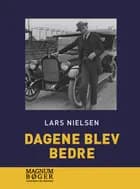 Dagene blev bedre af Lars Nielsen