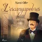 L'escanyapobres af Narcís Oller