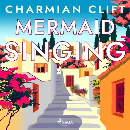Mermaid Singing af Charmian Clift