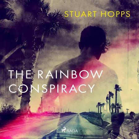 The Rainbow Conspiracy af Stuart Hopps