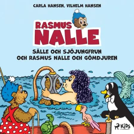 Rasmus Nalle - Sälle och sjöjungfrun och Rasmus Nalle och gömdjuren af Vilhelm Hansen