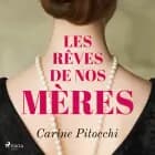 Les Rêves de nos mères af Carine Pitocchi