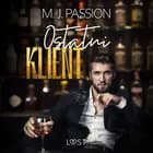 Ostatni klient - opowiadanie erotyczne af M. J. Passion