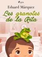 Les granotes de la Rita af Eduard Márquez