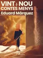 Vint-i-nou contes menys af Eduard Márquez