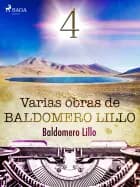 Varias obras de Baldomero Lillo IV af Baldomero Lillo