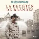 La decisión de Brandes af Eduard Márquez