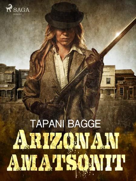 Arizonan amatsonit af Tapani Bagge