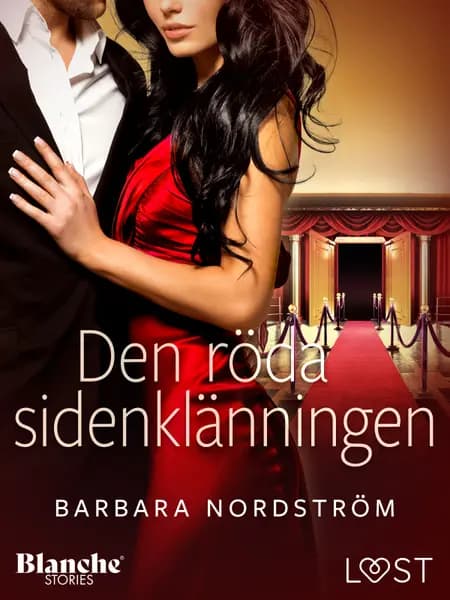 Den röda sidenklänningen - erotisk novell af Barbara Nordström