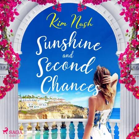 Sunshine and Second Chances af Kim Nash