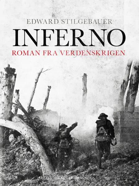 Inferno. Roman fra Verdenskrigen af Edward Stilgebauer