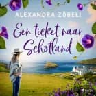 Een ticket naar Schotland af Alexandra Zöbeli