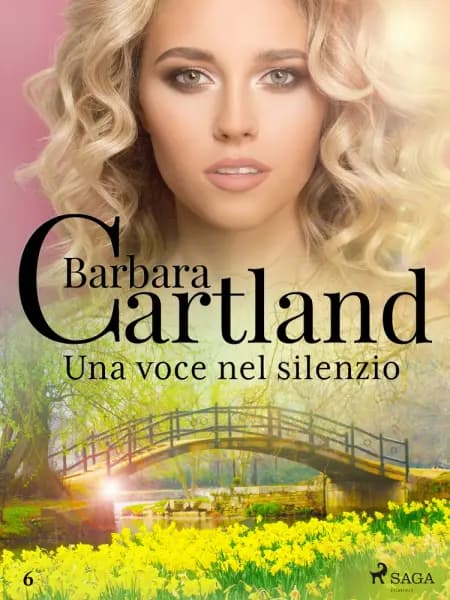Una voce nel silenzio (La collezione eterna di Barbara Cartland 6) af Barbara Cartland
