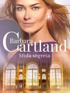 Sfida segreta af Barbara Cartland