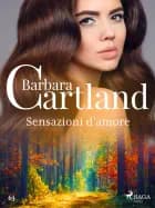 Sensazioni d'amore (La collezione eterna di Barbara Cartland 63) af Barbara Cartland