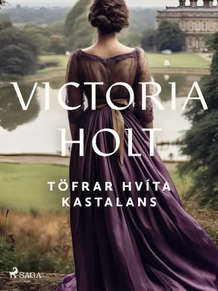 Töfrar hvíta kastalans af Victoria Holt