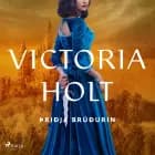 Þriðja brúðurin af Victoria Holt