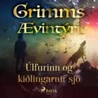 Úlfurinn og kiðlingarnir sjö af Grimmsbræður