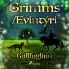 Gullfuglinn af Grimmsbræður