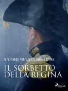 Il sorbetto della regina af Ferdinando Petruccelli