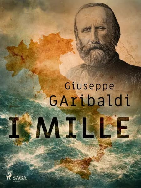 I Mille af Giuseppe Garibaldi
