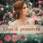 Luna di primavera af Mariangela Camocardi