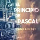 El principio de Pascal af Pablo Medel