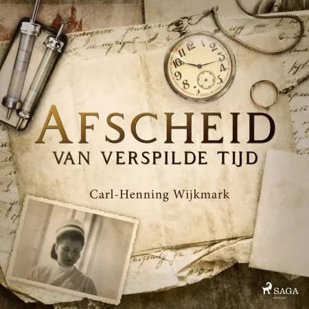 Afscheid van verspilde tijd af Carl-Henning Wijkmark
