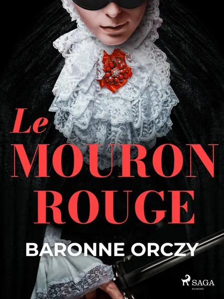 Le Mouron Rouge af Baronne Orczy