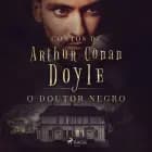 O Doutor Negro af Arthur Conan Doyle