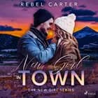 New Girl In Town af Rebel Carter