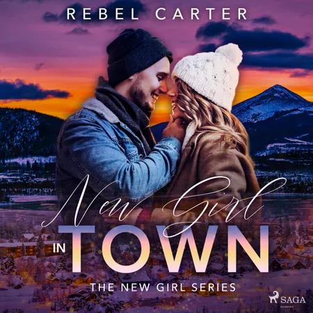 New Girl In Town af Rebel Carter