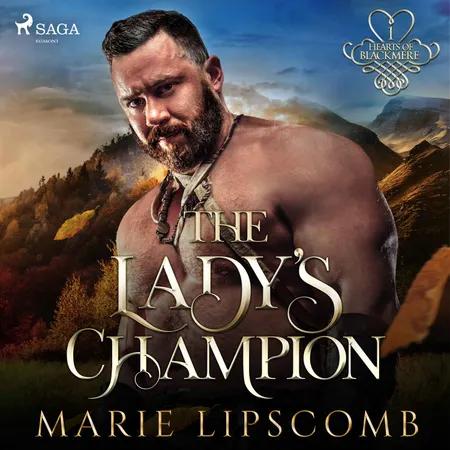 The Lady's Champion af Marie Lipscomb