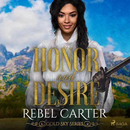 Honor and Desire af Rebel Carter
