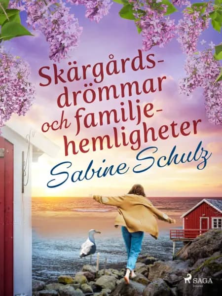 Skärgårdsdrömmar och familjehemligheter af Sabine Schulz