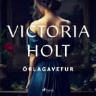 Örlagavefur af Victoria Holt