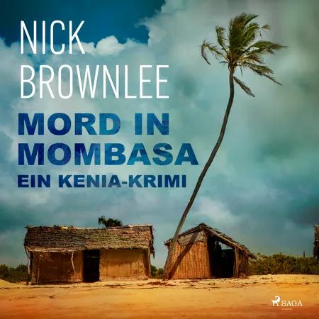 Mord in Mombasa. Ein Kenia-Krimi af Nick Brownlee