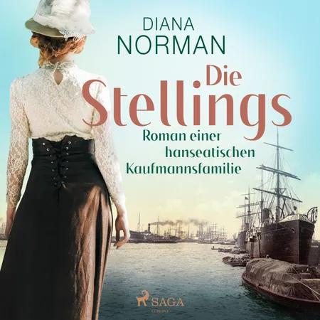 Die Stellings : Roman einer hanseatischen Kaufmannsfamilie af Christa Kanitz