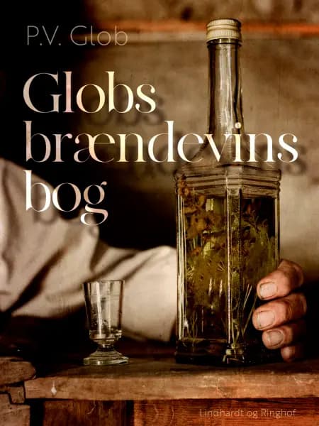 Globs brændevinsbog af P.V. Glob