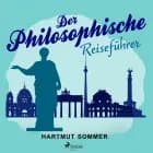 Der Philosophische Reiseführer af Hartmut Sommer