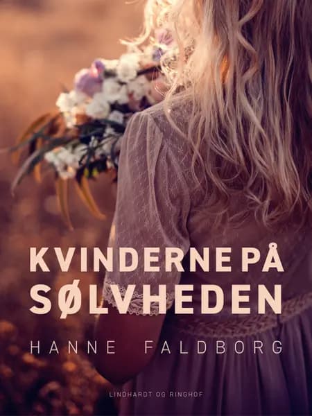 Kvinderne på sølvheden af Hanne Faldborg
