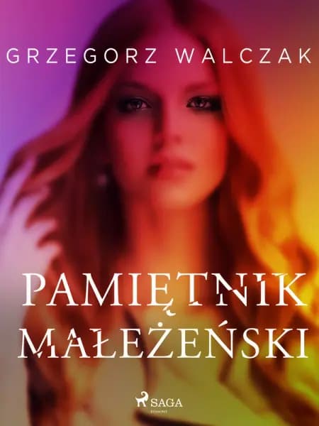 Pamiętnik małżeński af Grzegorz Walczak