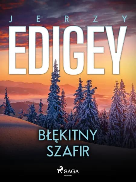 Błękitny szafir af Jerzy Edigey