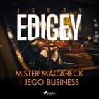 Mister Macareck i jego business af Jerzy Edigey