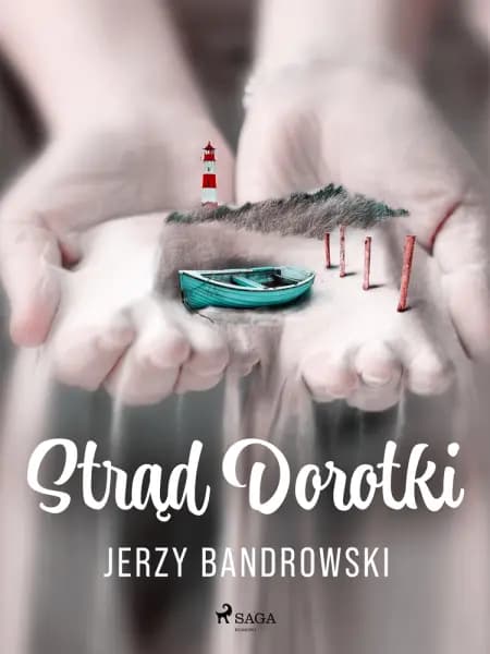 Strąd Dorotki af Jerzy Bandrowski