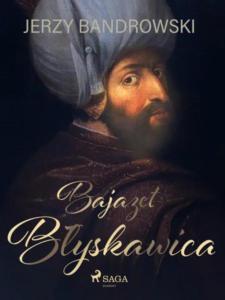 Bajazet Błyskawica af Jerzy Bandrowski